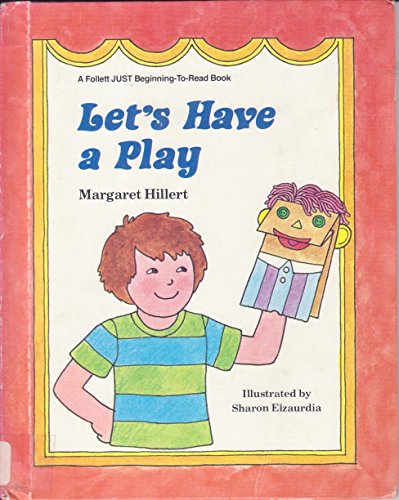 Stock image for Lets have a play (A Follett just beginning-to-read book) for sale by Red's Corner LLC