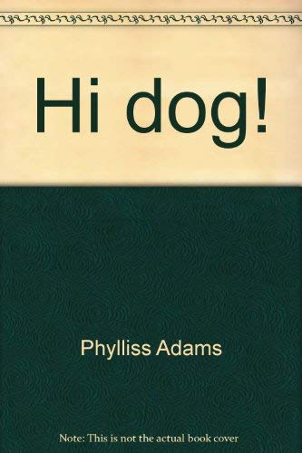 Beispielbild fr Hi, Dog! zum Verkauf von Better World Books