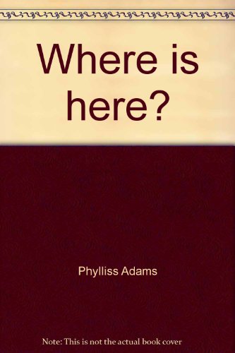 Imagen de archivo de Where is Here? a la venta por Rare Reads