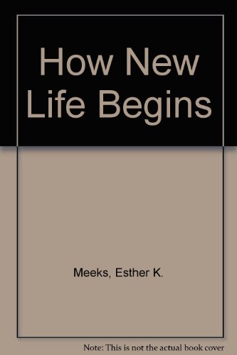 Imagen de archivo de How New Life Begins a la venta por ThriftBooks-Atlanta