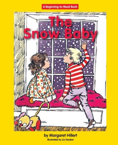 9780695481469: The Snow Baby (A Just Beginning-to-Read Book)
