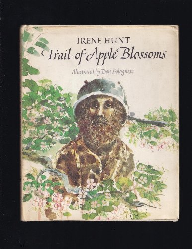 Trail of Apple Blossoms (9780695489854) by Irene Hunt