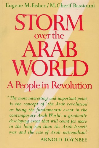 Stock image for Storm Over the Arab World: a People in Revolution for sale by Browse Awhile Books
