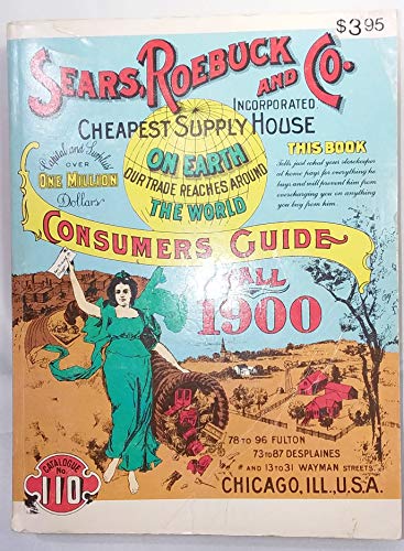 Beispielbild fr Sears, Roebuck and Co. Consumers Guide: Fall 1900 (Miniature Reproduction) zum Verkauf von Jenson Books Inc