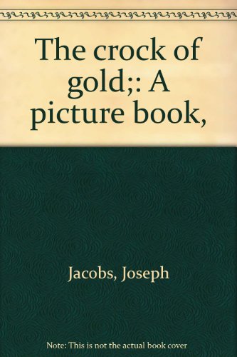 Stock image for THE CROCK OF GOLD for sale by Virginia Martin, aka bookwitch