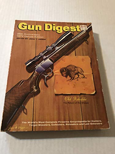 Beispielbild fr Gun Digest, 26th Anniversary 1972 Deluxe Edition zum Verkauf von HPB-Emerald