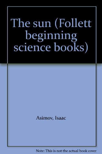 9780695803209: The sun (Follett beginning science books)