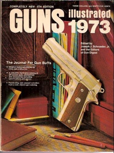 Stock image for Guns Illustrated 1973 for sale by Half Price Books Inc.