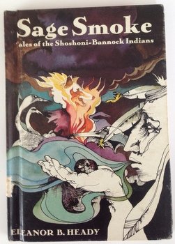 9780695804084: Sage smoke; tales of the Shoshoni-Bannock Indians