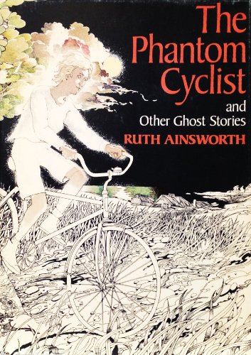 Stock image for The phantom cyclist, and other ghost stories for sale by Ergodebooks