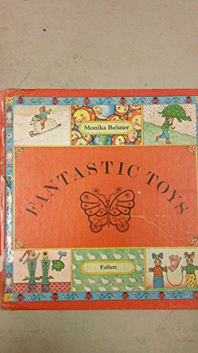 9780695805043: Fantastic toys [Hardcover] by Beisner, Monika