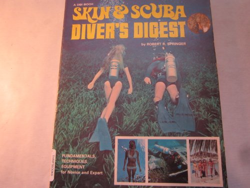 Stock image for Skin & scuba diver's digest for sale by ThriftBooks-Dallas