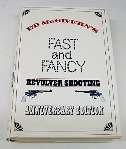 9780695805579: Book of Fast and Fancy Revolver Shooting