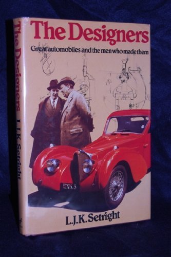 Imagen de archivo de The designers: Great automobiles and the men who made them a la venta por BombBooks