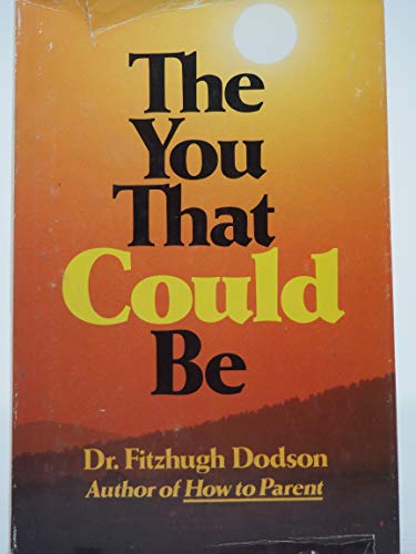 The You That Could Be (9780695806064) by Dodson, Fitzhugh