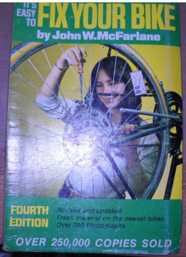 Stock image for It's Easy to Fix Your Bike for sale by Top Notch Books