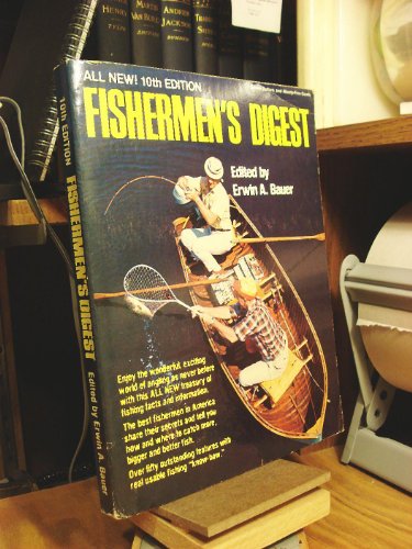 Fishermen's Digest (9780695807177) by Bauer, Erwin A.