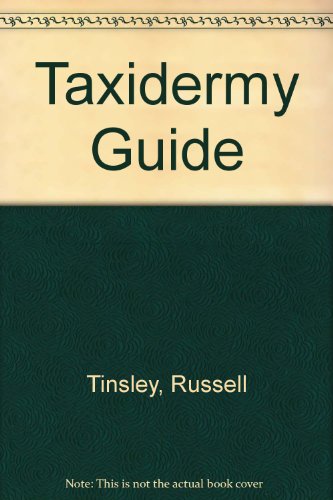 9780695807290: Taxidermy Guide