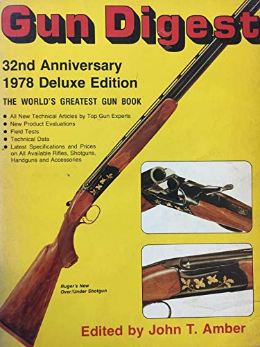 9780695808037: Gun Digest 32nd Anniversary 1978 Deluxe Edition