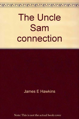 9780695808891: Title: The Uncle Sam connection An insiders guide to Fede