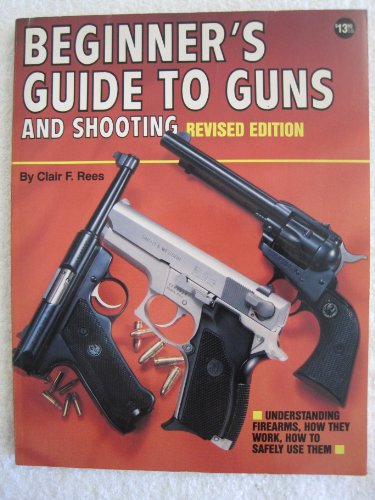 Beispielbild fr Beginner's guide to guns and shooting zum Verkauf von Books From California