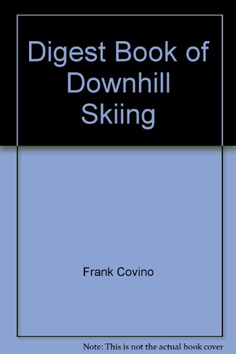 Beispielbild fr Digest Book of Downhill Skiing zum Verkauf von Wonder Book