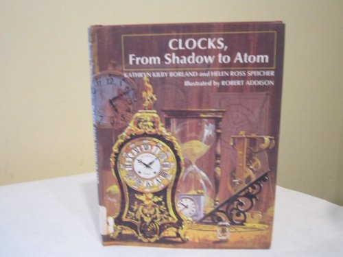 Stock image for Clocks, from shadow to atom for sale by HPB-Diamond