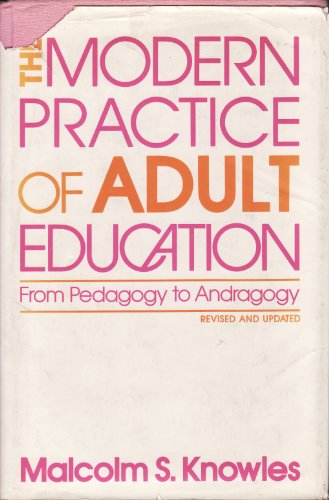 Beispielbild fr The modern practice of adult education: From pedagogy to andragogy zum Verkauf von Buchpark