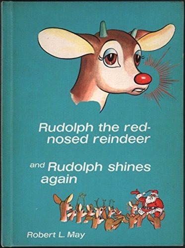 Beispielbild fr Rudolph the Red-nosed Reindeer, and Rudolph Shines Again zum Verkauf von ThriftBooks-Dallas