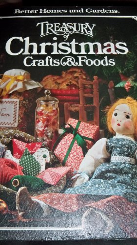 Beispielbild fr Better Homes and Gardens Treasury of Christmas Crafts & Foods zum Verkauf von Novel Ideas Books & Gifts