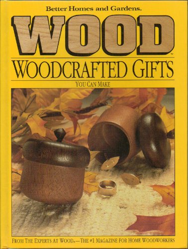 9780696000331: Woodcrafted Gifts You Can Make (