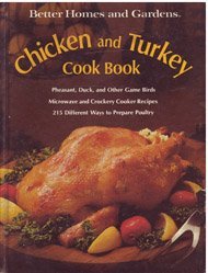Stock image for Better Homes and Gardens Chicken and Turkey Cook Book for sale by Your Online Bookstore