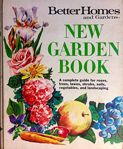 9780696000409: Better Homes and Gardens New Garden Book