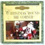 Beispielbild fr Better Homes and Garden Christmas 'Round the Corner (Countdown to Christmas Series) zum Verkauf von Robinson Street Books, IOBA