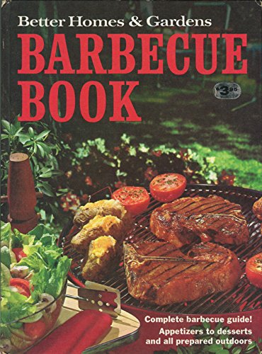 Imagen de archivo de BETTER HOMES AND GARDENS: BARBECUE BOOK a la venta por Neil Shillington: Bookdealer/Booksearch