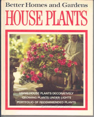 Beispielbild fr Better Homes and Gardens House Plants zum Verkauf von Top Notch Books