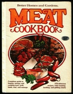 9780696001314: Better Homes and Gardens Meat Cook Book