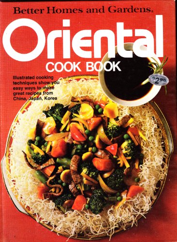 Imagen de archivo de Better Homes and Gardens Oriental Cook Book a la venta por Gulf Coast Books