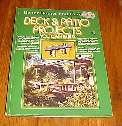 Beispielbild fr Better homes and gardens deck & patio projects you can build (Better homes and gardens books) zum Verkauf von Wonder Book
