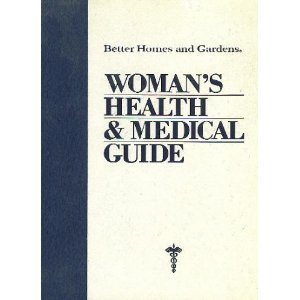 Stock image for Better Homes and Gardens Woman's Health and Medical Guide for sale by SecondSale