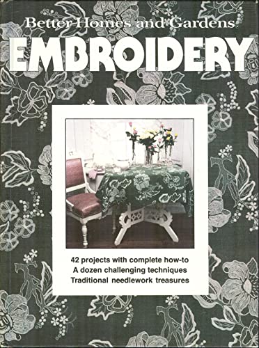 Stock image for Better Homes and Gardens Embroidery for sale by Pomfret Street Books