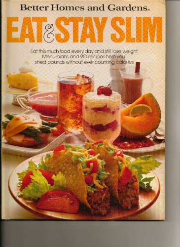 Beispielbild fr Better Homes and Gardens Eat & Stay Slim zum Verkauf von Wonder Book