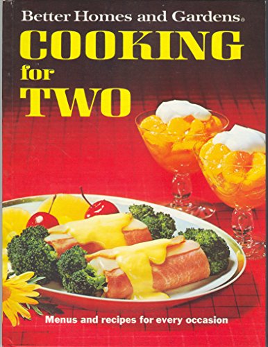 9780696004506: Better Homes and Gardens Cooking for Two