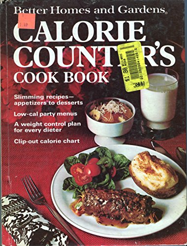 Beispielbild fr Better Homes and Gardens Calorie Counter's Cook Book zum Verkauf von BookHolders