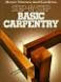 Beispielbild fr Better homes and gardens step-by-step basic carpentry (Better homes and gardens books) zum Verkauf von Wonder Book