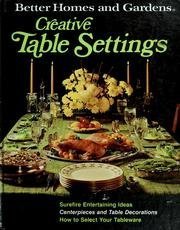 Beispielbild fr Better Homes and Gardens - Creative Table Settings zum Verkauf von UHR Books