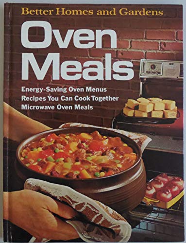 Imagen de archivo de Better Homes and Gardens Oven Meals a la venta por Wonder Book