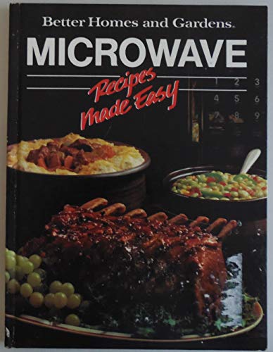 Beispielbild fr Better Homes And Gardens Microwave Recipes Made Easy zum Verkauf von Library House Internet Sales