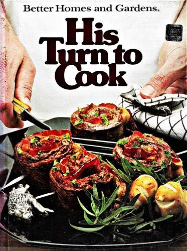 9780696008771: Better Homes and Gardens His Turn To Cook