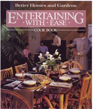 9780696008955: Better Homes and Gardens Entertaining With Ease Cookbook